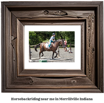 horseback riding near me in Merrillville, Indiana